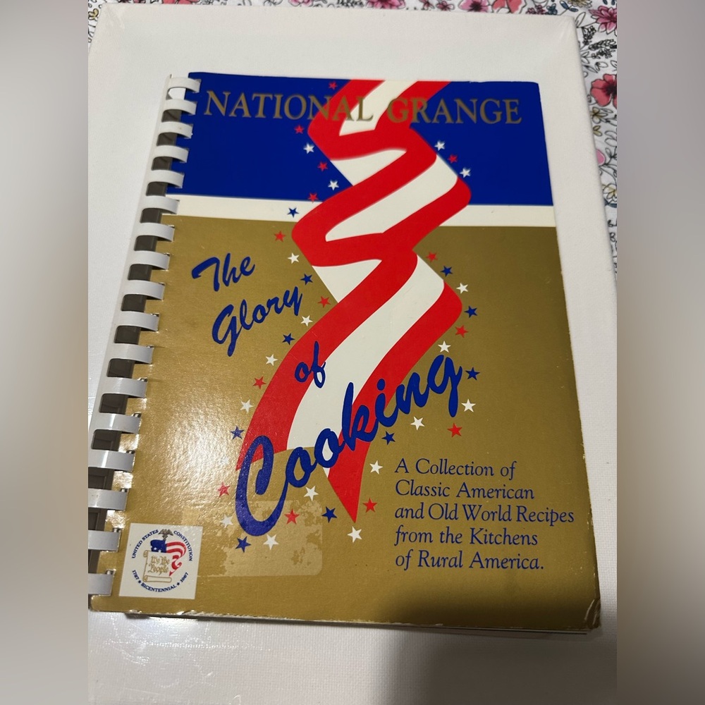 National Grange The Glory of Cooking Cookbook  1986 Recipes Spiral Cookbook